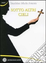 Sotto altri cieli libro