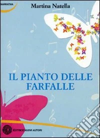 Il pianto delle farfalle libro