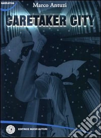 Caretaker city libro