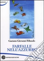 Farfalle nell'azzurro libro