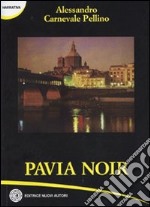 Pavia noir libro