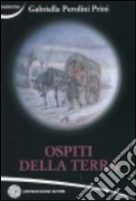 Ospiti della terra libro