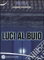 Luci al buio
