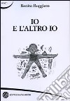 Io e l'altro io libro