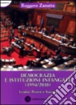 Democrazia e istituzioni infangate (1994/2010). Leader, partiti e società libro