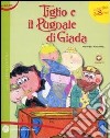 Tiglio e il pugnale di giada libro