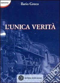 L'unica verità libro