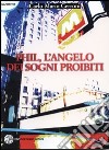 Phil, l'angelo dei sogni proibiti libro