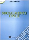 Socialmente utile libro
