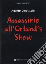 Assassinio all'Orlando's show libro