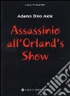 Assassinio all'Orlando's show libro