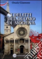 I delitti del duomo di Modena libro