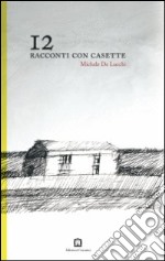 12 racconti con casette libro