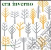 Era inverno libro