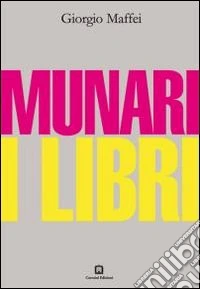 Munari. I libri