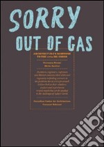 Sorry, out of gas. Ediz. illustrata