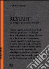 Restart. Un progetto di Maurizio Navone. Ediz. illustrata libro di Calzavara Michele