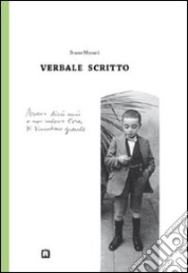 Verbale scritto, Bruno Munari, Corraini