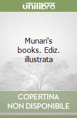 Munari's books. Ediz. illustrata libro