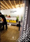 Lago Appartamento. A living showroom. Ediz. italiana e inglese libro