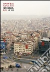 Istanbul 05 010. Ediz. italiana e inglese libro