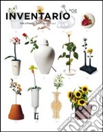 Inventario. Tutto è progetto-Everything is a project. Ediz. bilingue. Vol. 1 libro