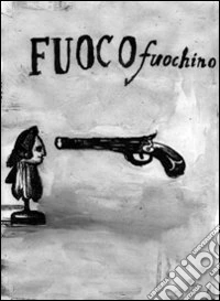 Fuoco fuochino libro