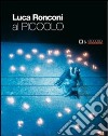 Luca Ronconi al Piccolo libro