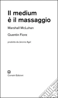 Il medium è il massaggio