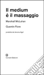 Il medium è il massaggio libro