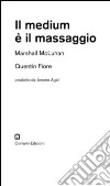 Il medium è il massaggio libro