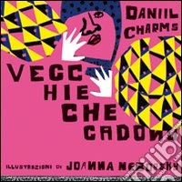 Vecchie che cadono libro