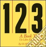 123 book to see-Un libro da guardare. Ediz. bilingue libro