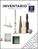 Inventario. Tutto è progetto-Everything is a project. Ediz. bilingue. Vol. 5 libro