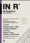 In residence. Diary. Ediz. italiana e inglese. Vol. 5: Little daily wonders libro