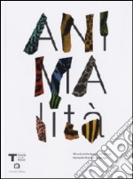 Animalità. Gli animali fantastici del design libro