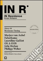 In residence. Diary. Ediz. italiana e inglese. Vol. 8 libro