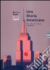 Una storia americana. Two italian illustrators in New York. Ediz. italiana e inglese libro