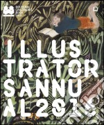 Illustrators annual 2016. Ediz. illustrata libro