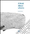A Book about whales libro