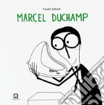 Marcel Duchamp. Ediz. italiana e inglese libro