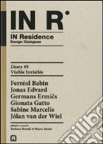 In residence. Diary. Ediz. italiana e inglese. Vol. 9 libro