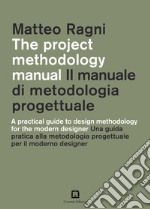 Il manuale di metodologia progettuale libro