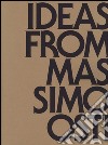 Ideas from Massimo Osti. Ediz. italiana e inglese libro