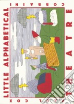 Little Alphabetical Theatre. Ediz. illustrata libro