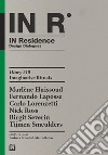 In residence. Diary. Ediz. italiana e inglese. Vol. 10 libro