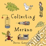 Collecting Merano. Ediz. illustrata libro