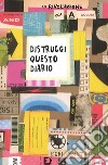 Distruggi questo diario (ora a colori) libro di Smith Keri