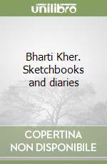 Bharti Kher. Sketchbooks and diaries libro