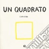 Un quadrato. Ediz. illustrata libro di Ahn Somin